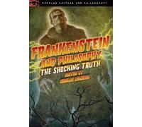 Nicolas Michaud Frankenstein and Philosophy (Tascabile)