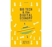 Nicolas Petit Big Tech and the Digital Economy (Copertina rigida)