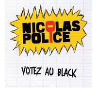 Nicolas Police - Votez Au Black