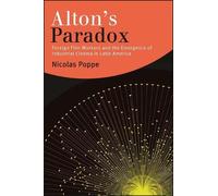 Nicolas Poppe Alton's Paradox (Tascabile) SUNY series in Latin American Cinema