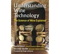 Nicolas Quille MW David Bird MW Understanding Wine Technology (Tascabile)