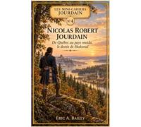 NICOLAS ROBERT JOURDAIN: De Québec au pays oneida, le destin de Shakerad