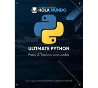 Nicolas Schurma Ultimate Python Parte 2: Tópicos avanzados: Un libro (Tascabile)