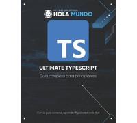 Nicolas Schurmann Ultimate TypeScript (Tascabile)
