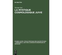 Nicolas Sed La Mystique Cosmologique Juive (Copertina rigida)