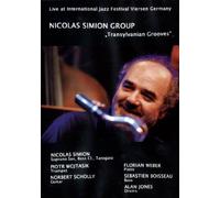 Nicolas Simion Group - Transylvanian Grooves/Live at International Jazz Festival Viersen Germany