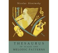 Nicolas Slonimsky Thesaurus of Scales and Melodic Patterns (Tascabile)