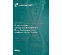 Nicolas Tournie Non-invasive Device-Mediated Brain Drug Deliv (Copertina rigida)