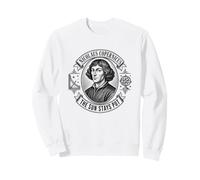 Nicolaus Copernicus Il Sole Rimane Messo Felpa