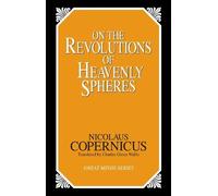 Nicolaus Copernicus On the Revolutions of Heavenly Spheres (Tascabile)