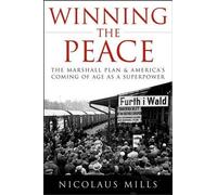 Nicolaus Mills Winning the Peace (Copertina rigida)