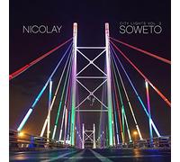 Nicolay - City Lights 3: Soweto