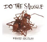 Nicolay, Franz - Do The Struggle