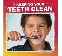 Nicole A Mansfield Keeping Your Teeth Clean (Copertina rigida) My Teeth