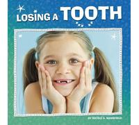 Nicole A Mansfield Losing a Tooth (Copertina rigida) My Teeth