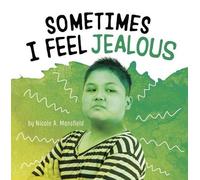 Nicole A Mansfield Sometimes I Feel Jealous (Copertina rigida)