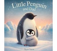 Nicole A Pigeon Little Penguin and Dad (Copertina rigida) Little Duck Does