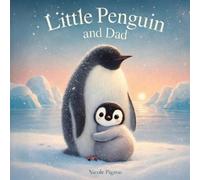 Nicole A Pigeon Little Penguin and Dad (Tascabile) Little Duck Does