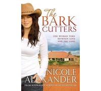 Nicole Alexander The Bark Cutters (Tascabile)