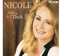 NICOLE - ALLES NUR FUR DICH