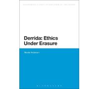 Nicole Anderson Derrida: Ethics Under Erasure (Tascabile)