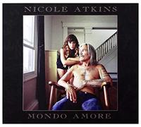 Nicole Atkins - Mondo Amore