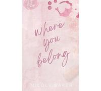 Nicole Baker Where You Belong (Tascabile)