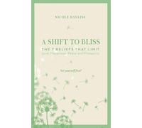 Nicole Bayliss A Shift to Bliss (Tascabile)