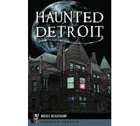 Nicole Beauchamp Haunted Detroit (Tascabile)