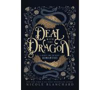 Nicole Blanchard Deal with the Dragon (Tascabile)
