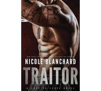 Nicole Blanchard Traitor (Tascabile) First to Fight Series