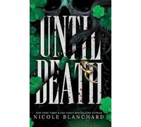 Nicole Blanchard Until Death (Tascabile) Queenmakers