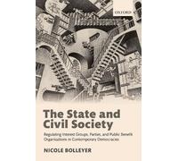 Nicole Bolleyer The State and Civil Society (Copertina rigida)