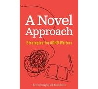 Nicole Bross Kirsten Donaghey A Novel Approach (Tascabile)