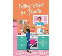 Nicole Campbell Testing Recipes for Disaster (Tascabile) Emberwood