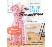 Nicole Claire Mallalieu The Savvy Seamstress (Tascabile)