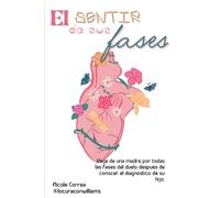 Nicole Correa Ramírez El sentir de sus fases (Tascabile)