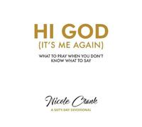 Nicole Crank Hi God (Tascabile)