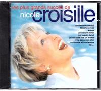 nicole croisille - les plus grandssuccés de nicolle croisille