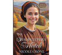 Nicole Crone The Shopkeeper's Match (Tascabile) Amish of Appalachia