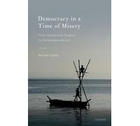 Nicole Curato Democracy in a Time of Misery (Copertina rigida)