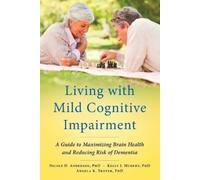 Nicole D. Anderson Kelly J. Murphy Angel Living with Mild Cognitive (Tascabile)