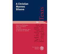 Nicole D Smith A Christian Mannes Bileeve (Tascabile) Middle English Texts