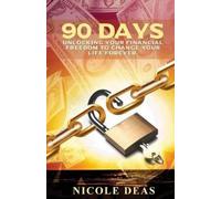 Nicole Deas 90 Days (Tascabile)