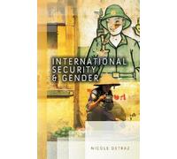 Nicole Detraz International Security and Gender (Tascabile)
