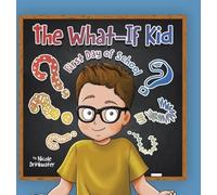 Nicole Drinkwater The What-If Kid (Copertina rigida)
