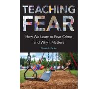 Nicole E. Rader Teaching Fear (Copertina rigida)