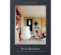 Art in Residence : Collected Objects and the Architectural Homes They Live In