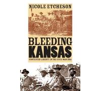 Nicole Etcheson Bleeding Kansas (Tascabile)