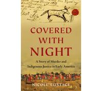 Nicole Eustace Covered with Night (Copertina rigida)